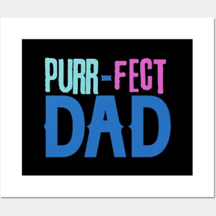 purrfect dad Posters and Art